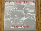 Offenders We Must Rebel LP R Radical Recs 1983 Dicks MDC Stains D.R.I. N.O.T.A.