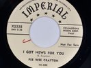PEE WEE CRAYTON: I Got News For You US ’55 Imperial 5338 R&B Blues Promo 45 NM
