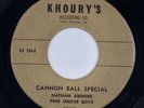 NATHAN ABSHIRE: Cannon Ball Speial US Khoury’s Scarce Cajun 45 Superb HEAR