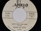 GOSPEL ALL STARS: Every Now and Then US 50s Apollo 310 Black Gospel 45 HEAR