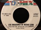 Los Invasores De Nuevo León 1983 45 RPM Que No Se Apague La Lumbre VG+ Norteño