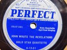 GOLD STAR QUARTETTE John Wrote The Revelations/Old Ship Of Zion PERFECT 6-12-51