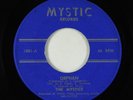 Garage 45 - Mystics - Orphan/Bad To Me - Mystic