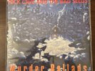 Nick Cave & The Bad Seeds Murder Ballads LP White w/ Splatter Double Album 180 g