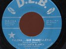 Rare Latin 45 - Dueto Carta Blanca - Paloma...Que Rumbo Llevas- D.L.B. # DLB 512
