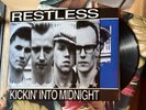Restless – Kickin' Into Midnight .. LP