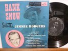 HANK SNOW SALUTES JIMMIE RODGERS  10 INCH VINYL  MONO  EXC.   LP.