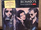 **RARE** SELAED COPY - Romeo's Daughter - Self Titled - Jive HIP 69 LP UK 1988