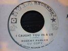 robert parker i caught you in a lie wdj nola usa orig northern  soul