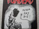 The Undead Never Say Die 12