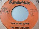 The Love Rights    -   Talk Of The Town    (   Kimberlite  )   -  Modern Soul 45