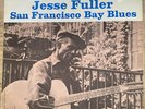 Jesse Fuller - San Francisco Bay Blues vinyl Stateside SL10166 1965 - EX/EX