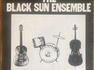 BLACK SUN ENSEMBLE 1985 Original 1st PSYCHEDELIC LP On PYKNOTIC NM/NM Vinyl