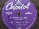 78 RPM Unforgettable My First And My Last Love Nat King Cole Capitol 1808