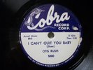 OTIS RUSH -78rpm  R&B - COBRA #5000 - I CAN'T QUIT YOU BABY / SIT DOWN BABY