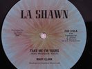 MARY CLARK Take Me I'm Yours LA SHAWN 12