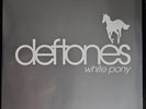 White Pony by Deftones (Record, 2010)