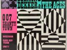 Desmond Dekker & the Aces 007 Shanty Town UK 1967 First Press Doctor Bird Used