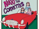 Nikki and the Corvettes Nikki and the Corvettes (Vinyl) 12