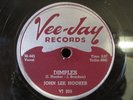 JOHN LEE HOOKER  DIMPLES b/w BABY LEE/ VEE-JAY 205---78 RPM