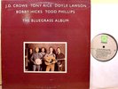 TONY RICE etal - The Bluegrass Album - ORIG '81 Rounder lbl VG+/EX bluegrass LP