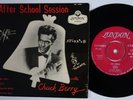CHUCK BERRY After School Session RARE SWEDEN EP Hey Pedro +3 Pickin Berries HEAR