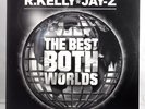 R. Kelly & Jay-Z – The Best Of Both Worlds 2002 Us Orig (NM-/Vg++)