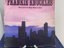 Your Love / Baby Wants To Ride -Frankie Knuckles. 1989 UK  12