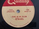 LITTLE ANTHONY THE IMPERIALS TEARS ON MY PILLOW QUALITY  78 RPM
