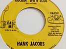 Hank Jacobs   -  Elijah Rockin ' With Soul   -   Call Me   -  60's Northern Soul