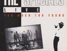 The Specials - Live (Too Much Too Young) (LP, Album)