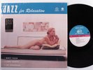 MARTY PAICH Jazz For Relaxation WAXTIME LP NM 180g europe cheesecake SHRINK p