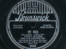 78tk-Jazz-BRUNSWICK 8008-Billie Holiday /Teddy Wilson-(My Man/Can't help lovin')