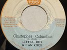 Little Roy & I An Rock* / Advocates Aggregation - Christopher Columbus / Columbu