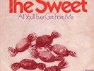 The Sweet - All You'll Ever Get From Me 7