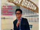 Roy ORBISON     Ride away      7