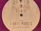 I Hate Models / Umwelt - Rave Or Die 10 (10