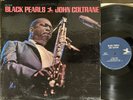 JOHN COLTRANE Black Pearls - 1965 Prestige LP Van Gelder Stamps - BEAUTIFUL EX+