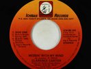 70s Soul 45 - Clarence Carter - Messin' With My Mind - Ichiban VG++