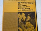 Mushroom Ceremony of Mazatec Indians of Mexico Original LP Folkways Psych NM