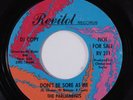 Northern Soul 45 PARLIAMENTS Don't Be Sore At Me REVILOT promo HEAR h