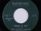 Northern Soul Funk 45 CURTIS LIGGINS INDICATIONS What It Is? KAYCEE-SOUL HEAR h