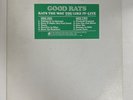 GOOD RATS-  Rats The Way You Like It- Live Vinyl 12