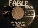 WALLY BLACK- Rock and Roll Mama, HILLBILLY BOPPER, FABLE 7
