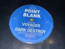 Point Blank – Voyager / Dark Destroy (12″) ADR ‎– ADR 014 [Breakbeat, Hardcore]