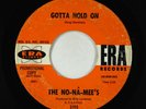 Garage 45 - No-Na-Mee's - Gotta Hold On - Era - promo