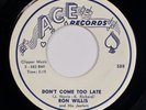 RON WILLIS & JESTERS: Don’t Come Too Late US ACE ’60 R&B Rockabilly 45 HEAR
