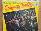 CONWAY TWITTY Saturday Night With Vol. 2 EP ROCKABILLY ROCKER 45 7