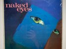 NAKED EYES “Naked Eyes” 1983 Vinyl LP ST-17089 EMI America Opened Shrink Wrap