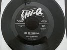 Jay Hammond The Rhythm Kings I'll Be Your Fool She's My Girl HI Q 5015 45 RECORD